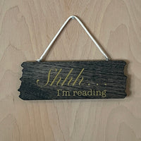 Shhh I'm Reading Sign