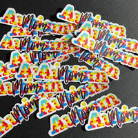 Autism Mom Sticker